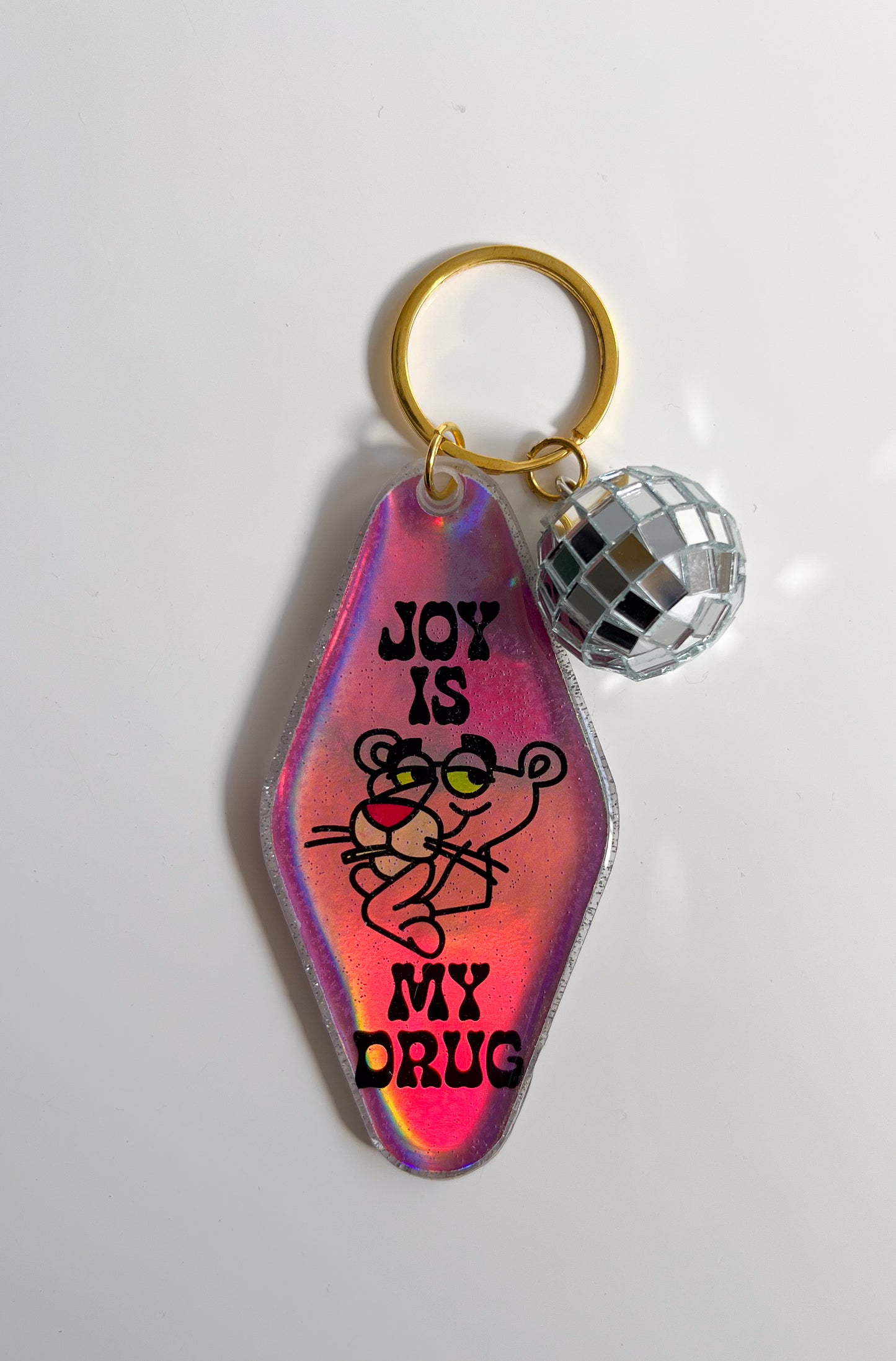 Joy is my drug Holographic - Hotel Keychain