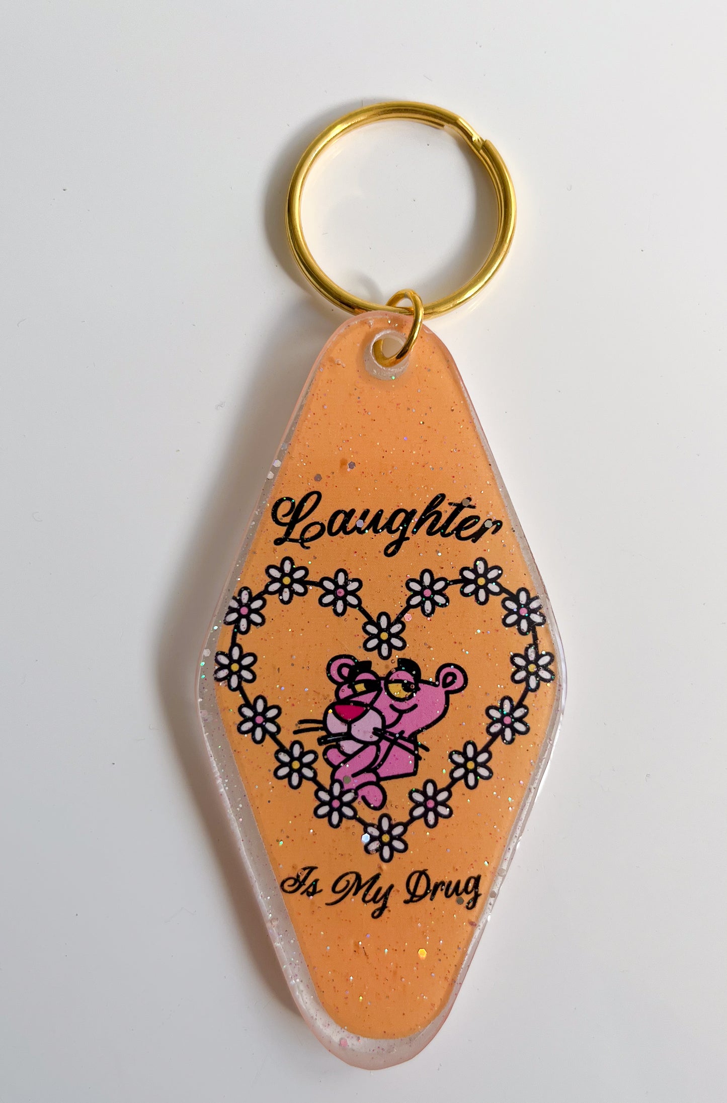 Laughter is my drug- Hotel Keychain